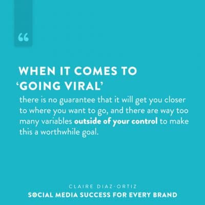 going viral social media success quote